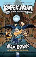 Toplar Kimin icin Yuvarlaniyor - Köpek Adam 7 - Dav Pilkey