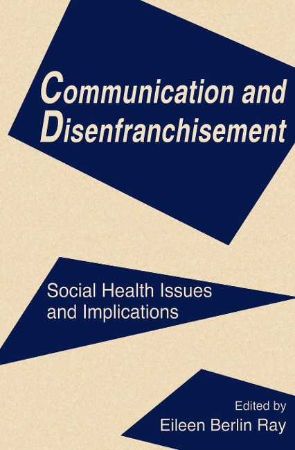 Communication and Disenfranchisement - 