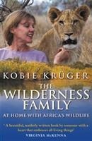 The Wilderness Family - Kobie Kruger