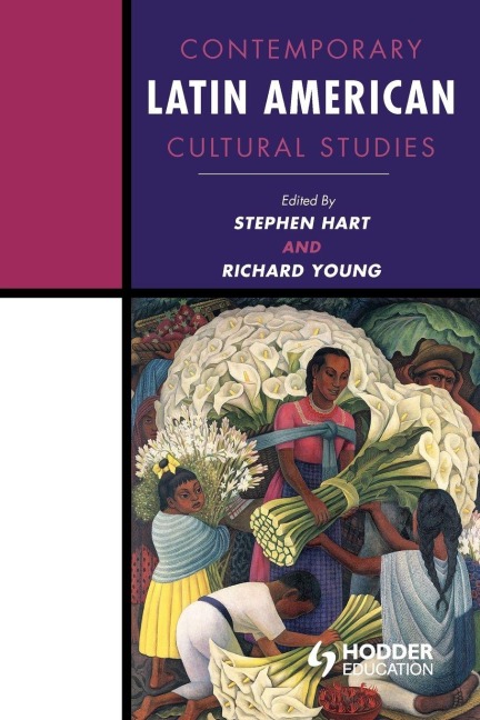 Contemporary Latin American Cultural Studies - 