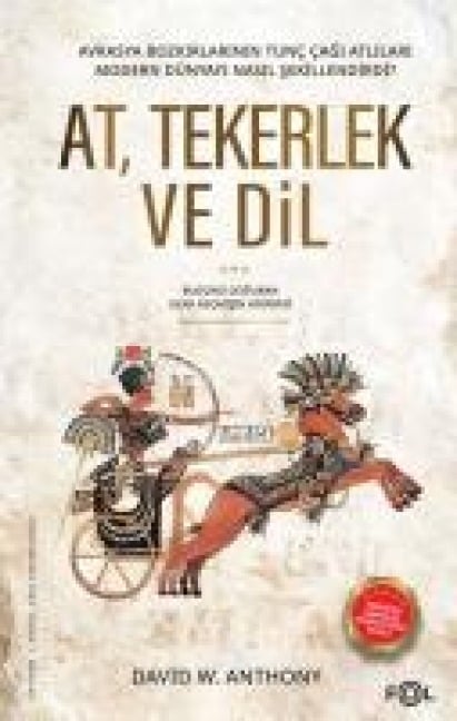 At, Tekerlek ve Dil - David W. Anthony