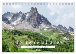 Le long de la Clarée, une rencontre avec la nature (Calendrier de bureau 2026 DIN A5 vertical), CALVENDO calendrier mensuel - Alain Gaymard