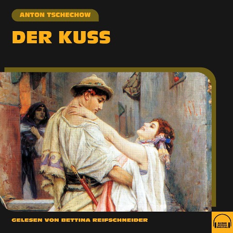 Der Kuss - Anton Tschechow