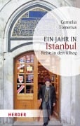 Cover-Bild zum Titel 'Ein Jahr in Istanbul' von 'Cornelia Tomerius'