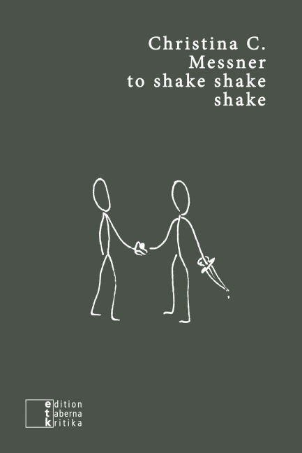 to shake shake shake - Christina C. Messner