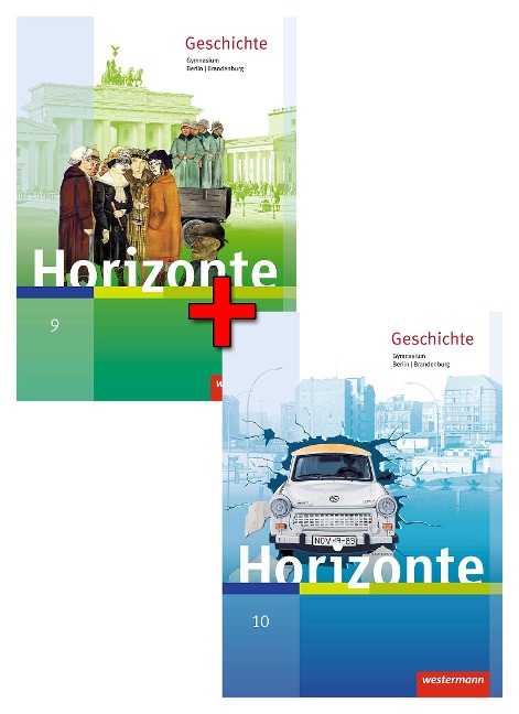 Horizonte - Geschichte 9 und 10. Paket der Schülerbände. Berlin und Brandenburg - 