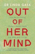 Cover-Bild zum Titel 'Out of Her Mind' von 'Linda Gask'