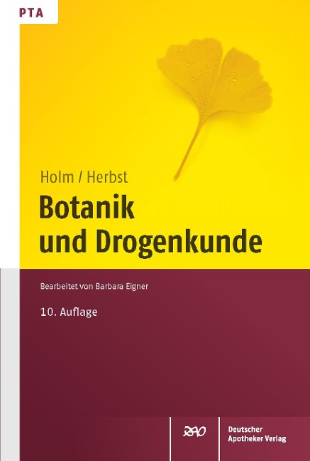 Botanik und Drogenkunde - Vera Herbst, Gabriele Horn