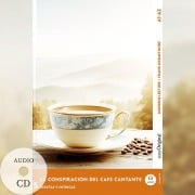 Cover-Bild zum Titel 'La Conspiración del Café Cantante - Spanische Krimi-Lektüre A1-A2 (+ Audio-CD)' von 'Elena Vallejo'