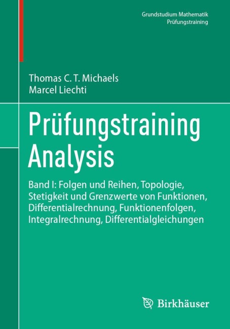 Prüfungstraining Analysis - Thomas C. T. Michaels, Marcel Liechti