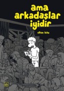 Cover-Bild zum Titel 'Ama Arkadaslar Iyidir' von 'Cihan Kilic'