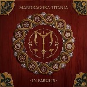 Cover-Bild zum Titel 'In Fabulis' von 'Mandragora Titania'