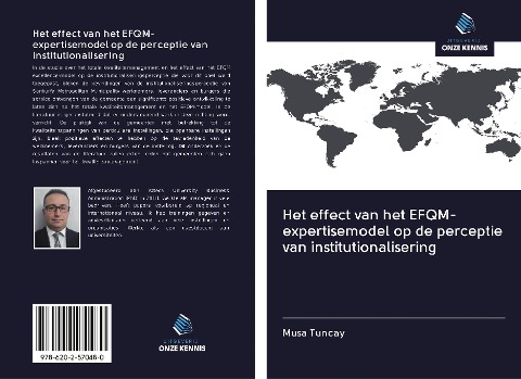 Het effect van het EFQM-expertisemodel op de perceptie van institutionalisering - Musa Tuncay