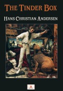 Cover-Bild zum Titel 'The Tinder Box' von 'Hans Christian Andersen, Hans Christian Andersen'