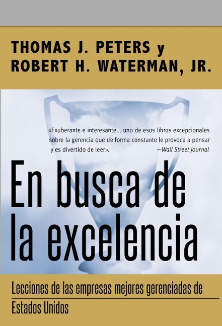 En busca de la excelencia - Thomas J. Peters, Jr. Waterman