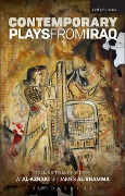 Cover-Bild zum Titel 'Contemporary Plays from Iraq' von 'A. Al-Azraki, Ali Abdel-Nabi Al-Zaidi, Abdul-Kareem Mahdi Saleh, Awatif Naeem, Hoshang Waziri'