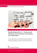 Cover-Bild zum Titel 'Medienlinguistik 3.0 - Formen und Wirkung von Textsorten im Zeitalter des Social Web' von ''