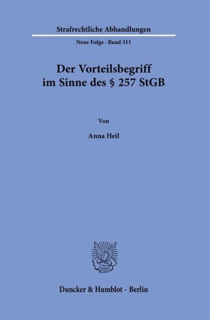 Der Vorteilsbegriff im Sinne des § 257 StGB - Anna Heil