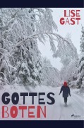 Cover-Bild zum Titel 'Gottes Boten' von 'Lise Gast'