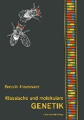 Klassische und molekulare Genetik - R. Hausmann, Carsten Bresch