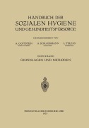 Cover-Bild zum Titel 'Handbuch der Sozialen Hygiene und Gesundheitsfürsorge' von 'Eduard Dietrich, Adolf Gottstein, Arthur Schloßmann, Ludwig Teleky'