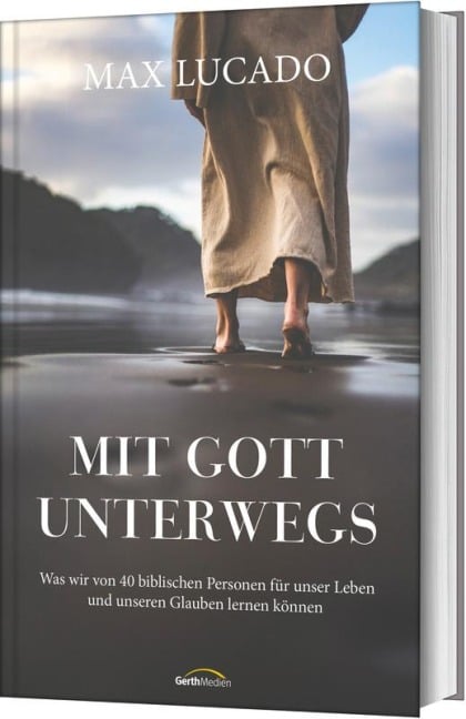 Mit Gott unterwegs - Max Lucado