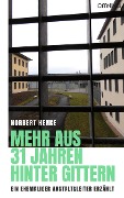 Cover-Bild zum Titel 'Mehr aus 31 Jahren hinter Gittern' von 'Norbert Henke'