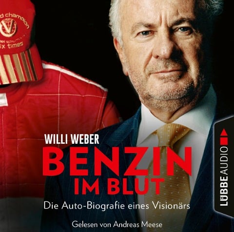 Benzin im Blut - Willi Weber