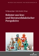 Cover-Bild zum Titel 'Roboter aus lese- und literaturdidaktischer Perspektive' von ''