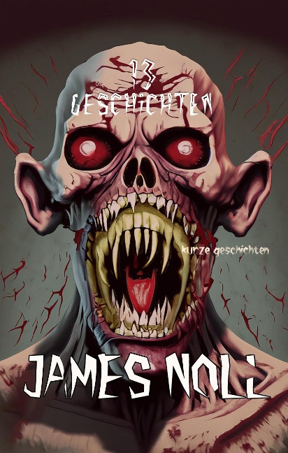 13 Geschichten - James Noll