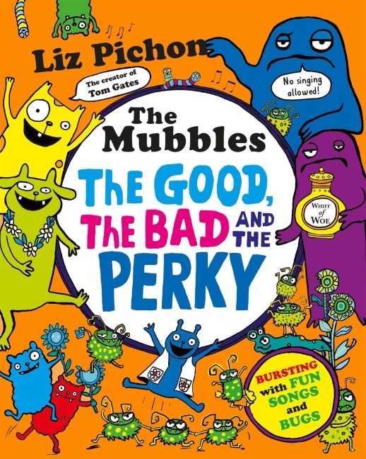 The Mubbles: The Good, the Bad and the Perky - Liz Pichon
