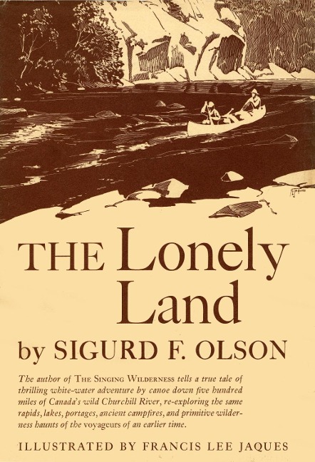 Lonely Land - Sigurd F. Olson