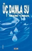 Cover-Bild zum Titel 'Üc Damla Su' von 'Nesimi Yaman'