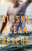 Cover-Bild zum Titel 'Alaska Ocean Rescue - Für immer mit dir' von 'Josy Greifenberg'