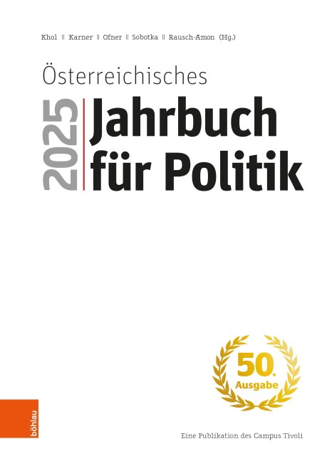 Österreichisches Jahrbuch für Politik 2025 - Andreas Khol, Stefan Karner, Bettina Rausch-Amon, Günter Ofner, Wolfgang Sobotka