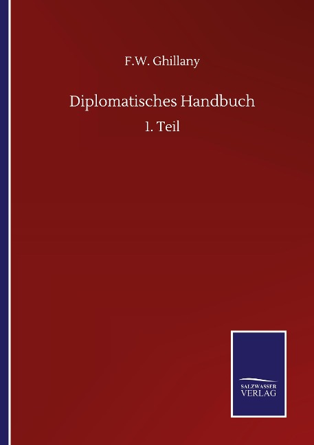 Diplomatisches Handbuch - F. W. Ghillany