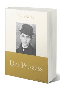 Der Prozess - Franz Kafka