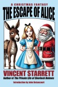 Cover-Bild zum Titel 'The Escape of Alice' von 'Vincent Starrett'