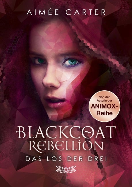 Blackcoat Rebellion - Das Los der Drei - Aimée Carter