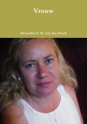Cover-Bild zum Titel 'Vrouw' von 'Alexander P. M. van den Bosch'