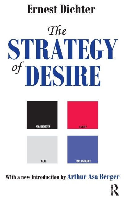 The Strategy of Desire - Ernest Dichter