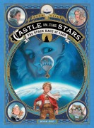 Cover-Bild zum Titel 'Castle in the Stars: The Space Race of 1869' von 'Alex Alice'