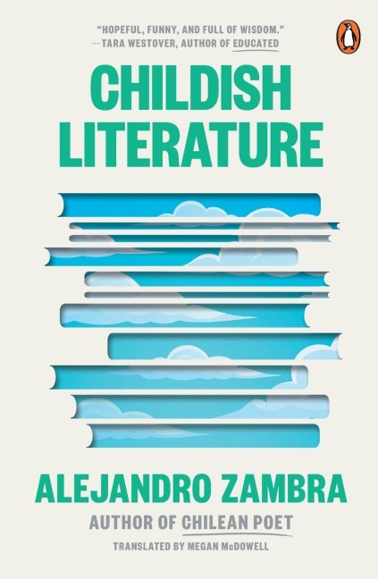 Childish Literature - Alejandro Zambra