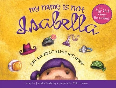 My Name Is Not Isabella - Jennifer Fosberry