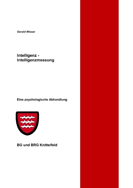 Intelligenz - Intelligenzmessung - Gerald Wieser
