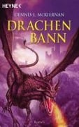 Cover-Bild zum Titel 'Drachenbann' von 'Dennis L. McKiernan'