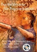 Cover-Bild zum Titel 'Die Heldenreise für Bogenschützen' von 'Boris Ludz'
