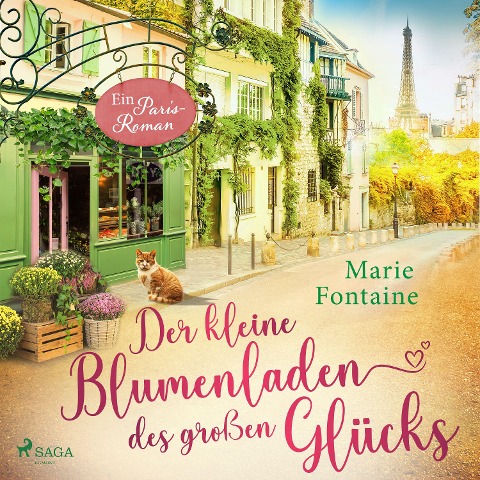 Der kleine Blumenladen des großen Glücks - Marie Fontaine