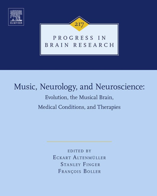 Music, Neurology, and Neuroscience: Evolution, the Musical Brain, Medical Conditions, and Therapies - 