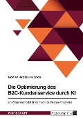 Die Optimierung des B2C-Kundenservice durch KI - Monika Arbter-Hubrich